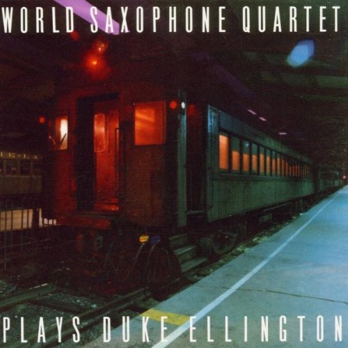 WORLD SAXOPHONE QUARTET - PLAYS ELLINGTON For Discount