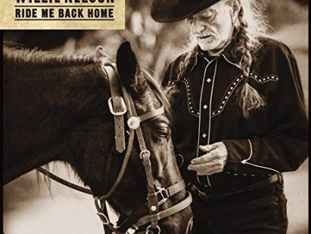 WILLIE NELSON - RIDE ME BACK HOME Cheap