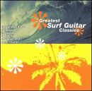 VARIOUS ARTISTS - GREATEST SURF GUITAR CLASSICS Online Hot Sale