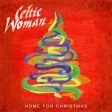 CELTIC WOMAN - HOME FOR CHRISTMAS Online Sale