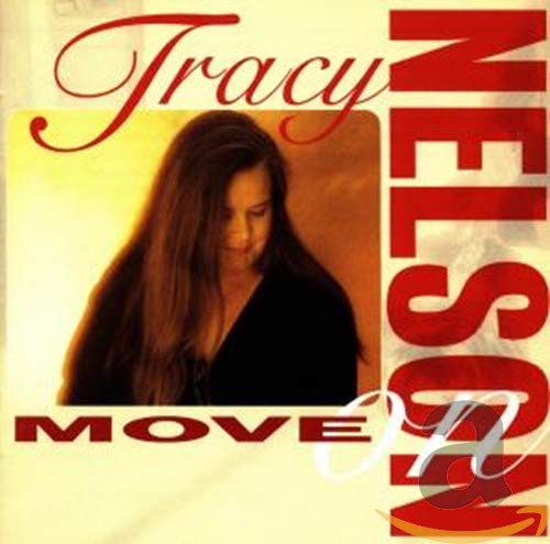 TRACY NELSON - MOVE ON For Discount