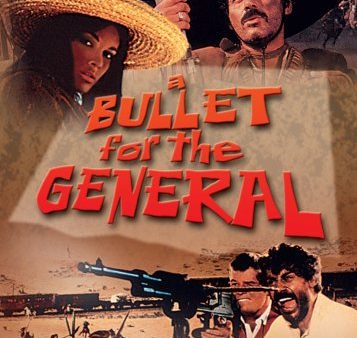 A BULLET FOR THE GENERAL Online